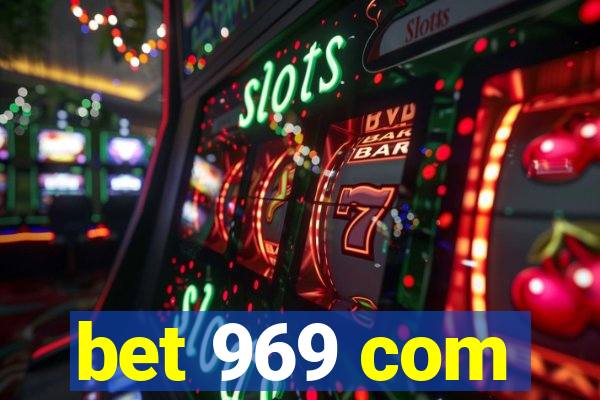 bet 969 com